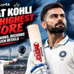 Virat Kohli Test Highest Score: His Best Innings, Records and Match Details